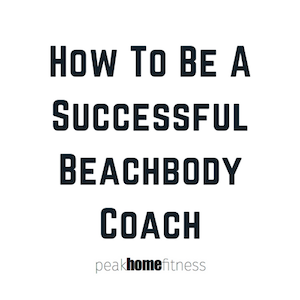 How to be a Beachbody coach